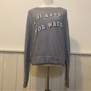 Wildfox Small Gray I’ll Keep You Warm Long Sleeve Pullover